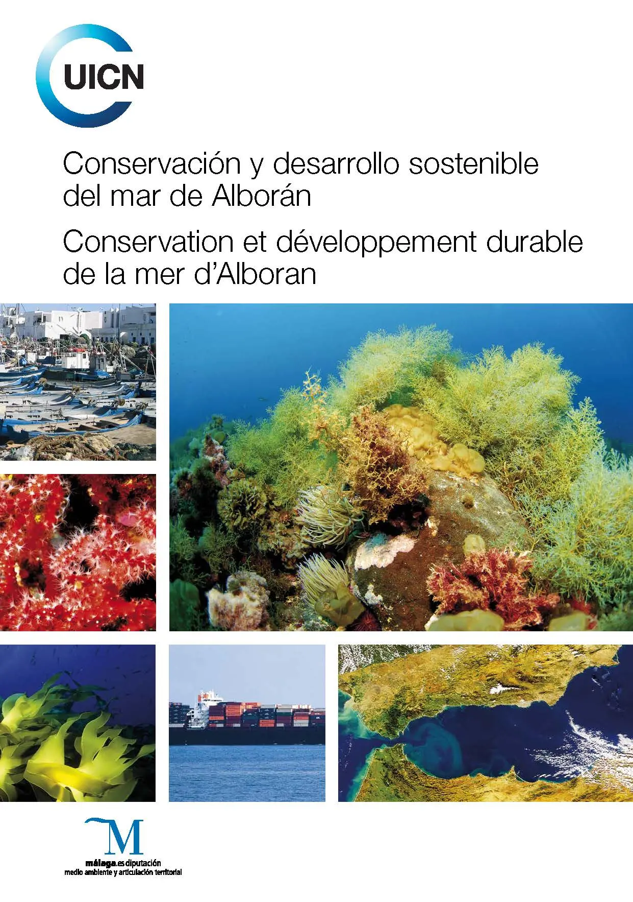 Conservacion y desarrollo sostenible del mar de Alboran