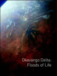 Okavango Delta: Floods of life