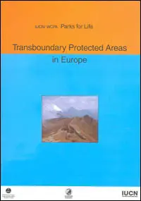 Parks for Life: Transboundary Protected Areas in Europe