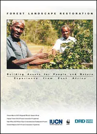 Forest landscape restoration: building assets for people and nature – experience from East Africa