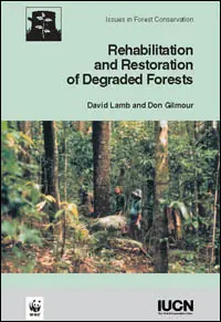 Rehabilitation and Restoration of Degraded Forests: cover