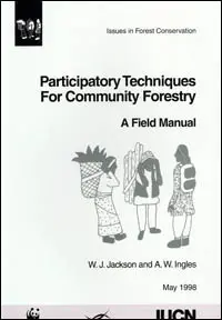 Participatory Techniques for Community Forestry
A Field Manual: cover